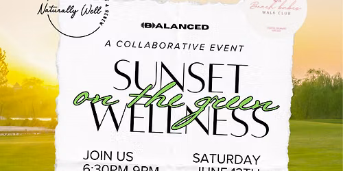 Sunset Wellness on the Green
