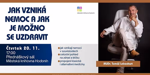 Jak vznik\u00e1 nemoc a jak je mo\u017eno se uzdravit