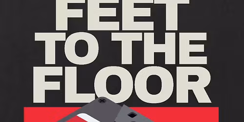 When The Sun Hits - Feet To The Floor