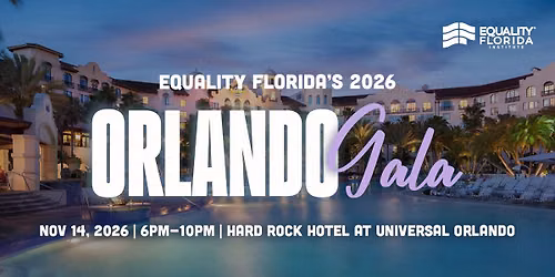Equality Florida's 2026 Orlando Gala