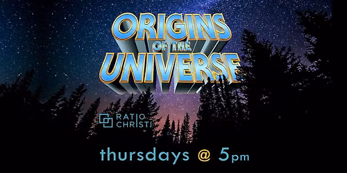 Origins of the Universe