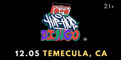 Hip Hop Bingo TEMECULA, CA