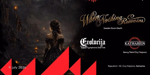 WHEN NOTHING REMAINS with guests Evolucija (Swis-Serb) & Katharein (RO) | Machines Venue