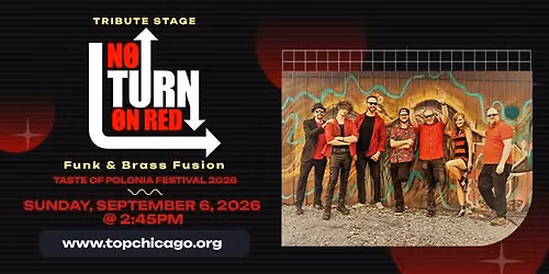 No Turn on Red - 2026 Taste of Polonia Festival