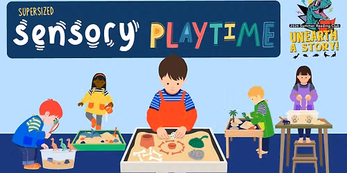 Supersized Sensory Playtime - Summer Reading Club at the Longview Public Library
