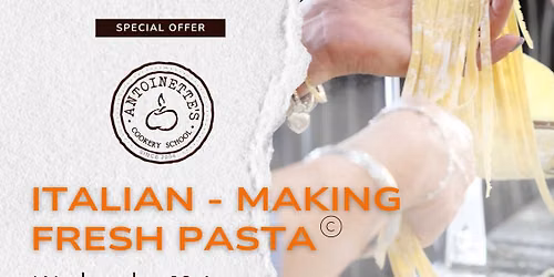 ITALIAN - MAKING FRESH PASTA