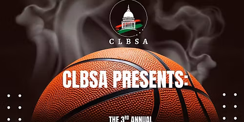 CLBSA Presents: 3rd Annual Hoop Dream$