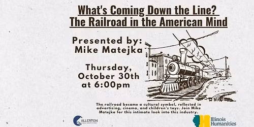 What's Coming Down the Line? The Railroad in the American Mind