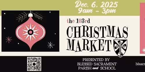 Blessed Sacrament Christmas Market & Vendor Fair