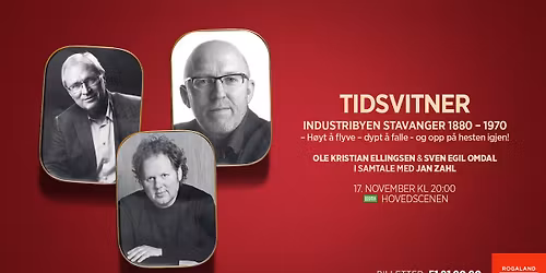 Tidsvitner - Industribyen Stavanger