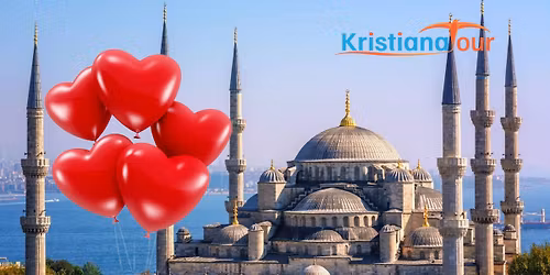 Ziua \u00eendr\u0103gosti\u021bilor la Istanbul - transport autocar din Craiova, Bals si Slatina - 165 EUR\/pers