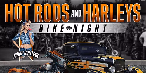 Hot Rods & Harleys Bike Night