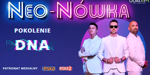 Rzesz\u00f3w - Jasionka: Kabaret Neo-N\u00f3wka - Pokolenie DNA