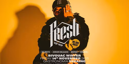 FRESH HIP-HOP x BIVOUAC Seraing