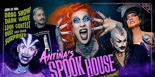 Antina's Spookhouse [A Drag Show]
