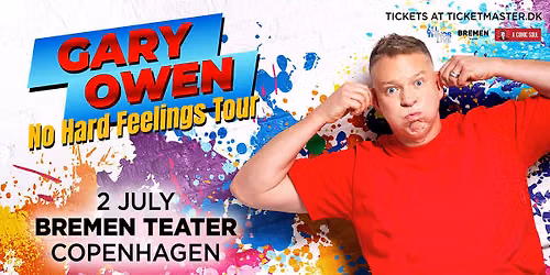 Gary Owen - 2. juli - Bremen Teater