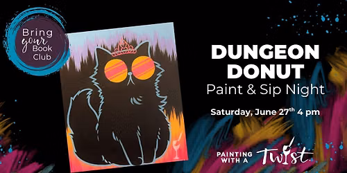 Dungeon Donut Paint and Sip Night!