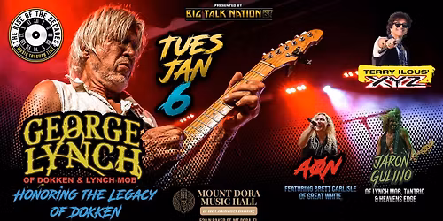 HONORING THE LEGACY OF DOKKEN with GEORGE LYNCH of DOKKEN & LYNCH MOB at Mount Dora Music Hall