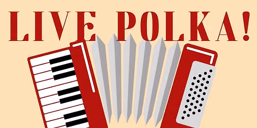 Live Music: Polka