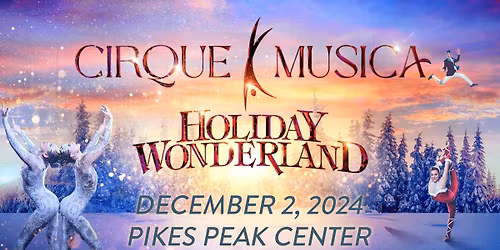 Cirque Musica Holiday Wonderland at Alerus Center