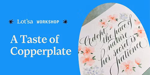 A Taste of Copperplate