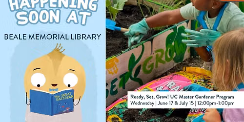 Ready, Set, Grow! UC Master Gardener Program