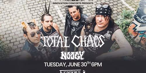 Total Chaos LIVE at Frankies wsg\/ Noogy Tuesday June 30th