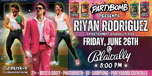 PARTYBOMB Presents Riyan Rodriguez at Blairally
