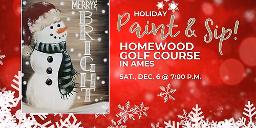 Holiday Paint & Sip at Homewood Golf Club in Ames!