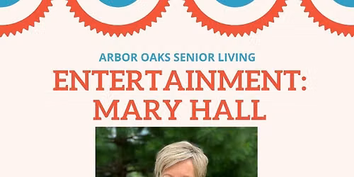 Red, White & Blue Entertainment with Mary Hall
