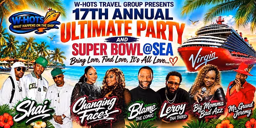 2027 W-HOTS "17TH ANNUAL" ALL LOVE ULTIMATE PARTY & SUPER BOWL @ SEA