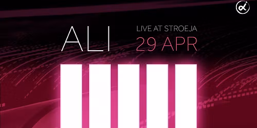 ALI LIVE - 29.04.2026 @Stroeja