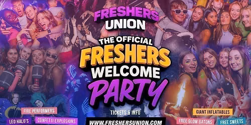 THE OFFICIAL FRESHERS WELCOME PARTY - SURREY FRESHERS \u26a1\ufe0f