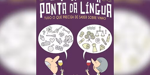 apresenta\u00e7\u00e3o do Livro "O Vinho na ponta da l\u00edngua", de Maria Jo\u00e3o de Almeida