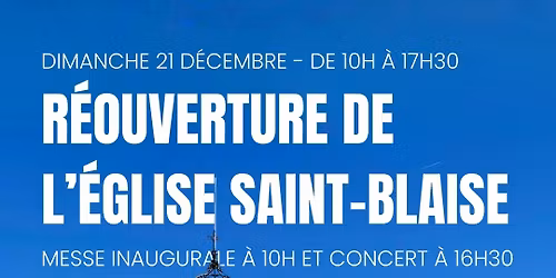 R\u00e9ouverture de l\u2019\u00e9glise Saint-Blaise