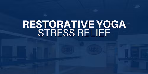 Restorative Yoga- Stress Relief Before The Holidays