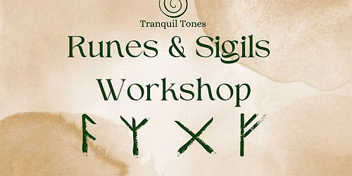 Runes & Sigil Workshop - A Hands-On Introduction to Ancient Symbol Magic