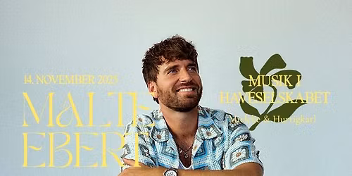 MALTE EBERT - Musik i Haveselskabet