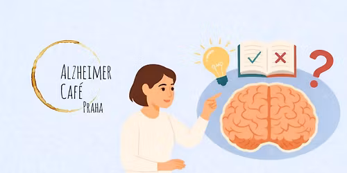 Neurologie: pravdy a m\u00fdty o mozku a Alzheimerov\u011b nemoci