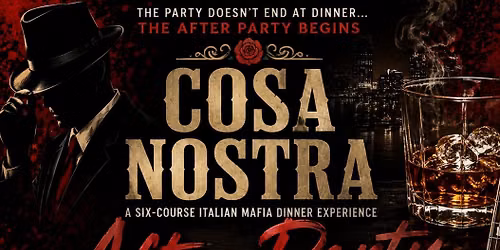 Rockstead (Official Cosa Nostra Dinner Experience After-Party)