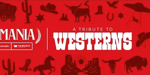 3RD ANNUAL CINEMANIA: A TRIBUTE TO WESTERNS