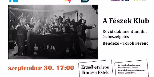 T\u00f6r\u00f6k Ferenc: A F\u00e9szek Klub - film \u00e9s besz\u00e9lget\u00e9s