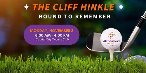 Cliff Hinkle \u201cRound to Remember\u201d Golf Tournament