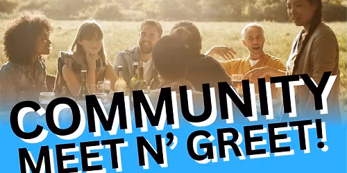 Community Meet & Greet