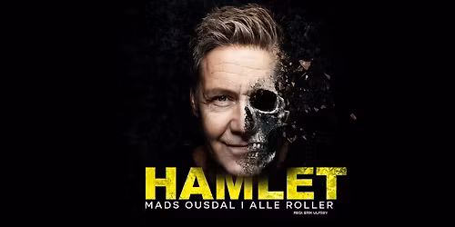 (F\u00e5 billetter!) Gjestespill: HAMLET