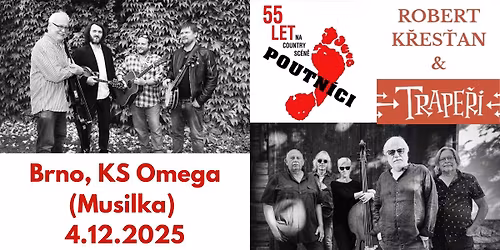 Poutn\u00edci 55 let na Country sc\u00e9n\u011b, host Robert K\u0159es\u0165an a Trape\u0159i