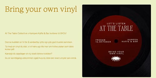 Let`s Listen At The Table \/ Bring your own vinyl 