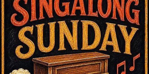 SING-ALONG-SUNDAY with ANDY HILL