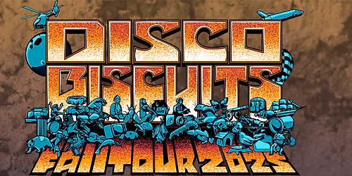 The Disco Biscuits (16+)