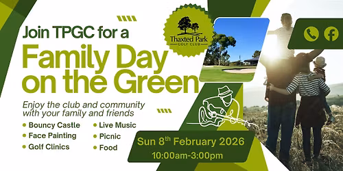 \ud83c\udf1f Family Day on the Green at Thaxted Park Golf Club! \ud83c\udf1f